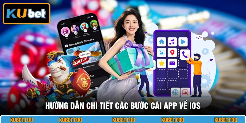 Hướng dẫn chi tiết các bước cài app về iOS